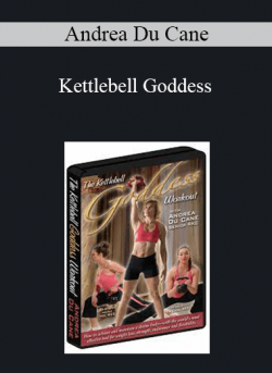 Andrea Du Cane - Kettlebell Goddess