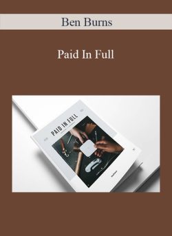 Ben Burns – Paid In Full