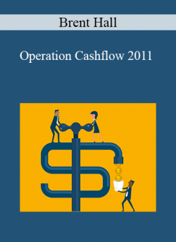 Brent Hall - Operation Cashflow 2011