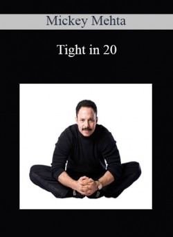 Tight in 20 - Mickey Mehta