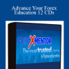 Advance Your Forex Education 12 CDs - Forex Mentor - Chris Lori
