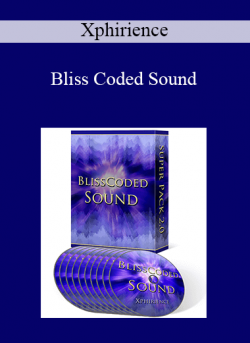Xphirience - Bliss Coded Sound