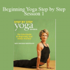 Yoga Journal - Beginning Yoga Step by Step - Session 1