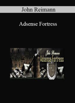 John Reimann - Adsense Fortress