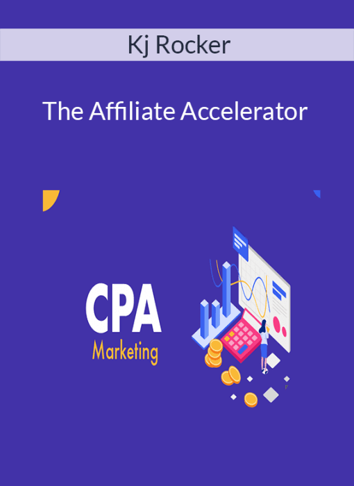 Kj Rocker – The Affiliate Accelerator
