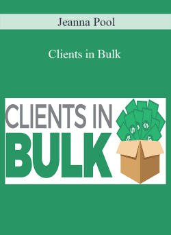 Clients in Bulk – Jeanna Pool