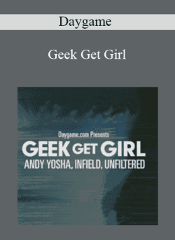 Daygame – Geek Get Girl