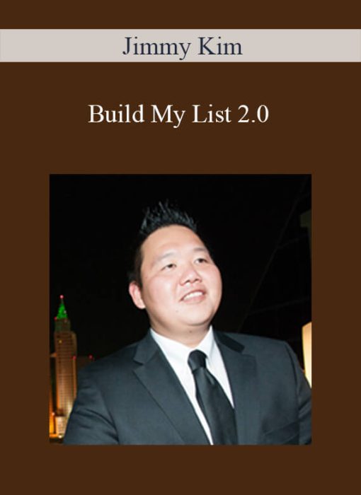 Jimmy Kim – Build My List 2.0