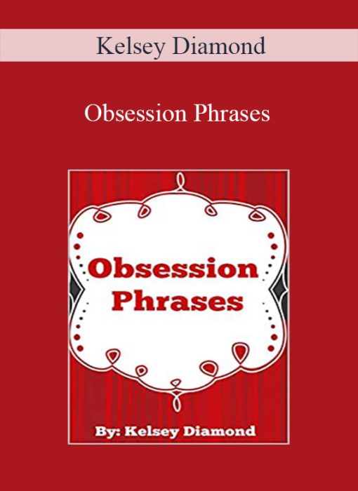 Kelsey-Diamond-Obsession-Phrases