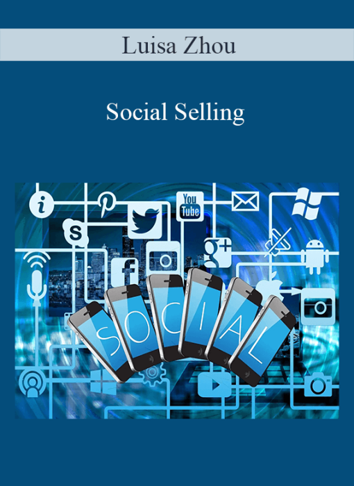 Luisa Zhou - Social Selling