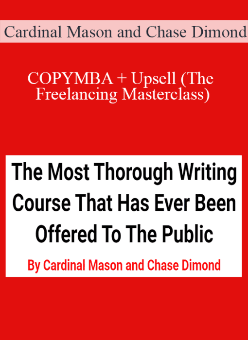 Cardinal Mason and Chase Dimond - COPYMBA + Upsell (The Freelancing Masterclass)