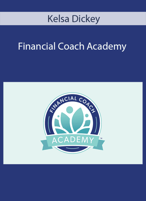 Kelsa Dickey - Financial Coach Academy