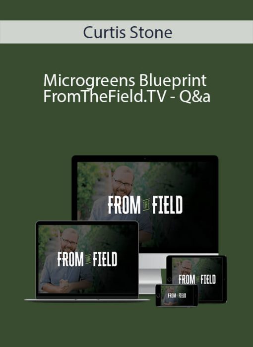 Curtis Stone - Microgreens Blueprint - FromTheField.TV - Q&a