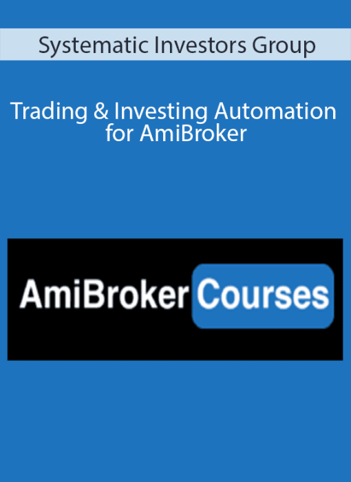Systematic Investors Group - Trading & Investing Automation for AmiBroker